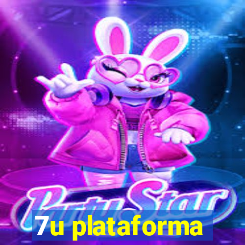 7u plataforma